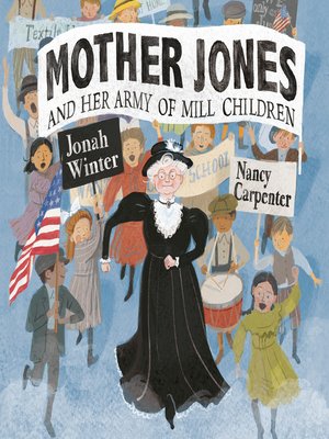 cover image of Mother Jones and Her Army of Mill Children